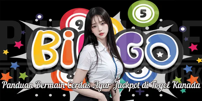 Panduan Bermain Cerdas Agar Jackpot di Togel Kanada